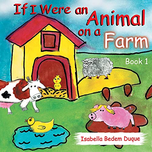 If I Were an Animal on a Farm