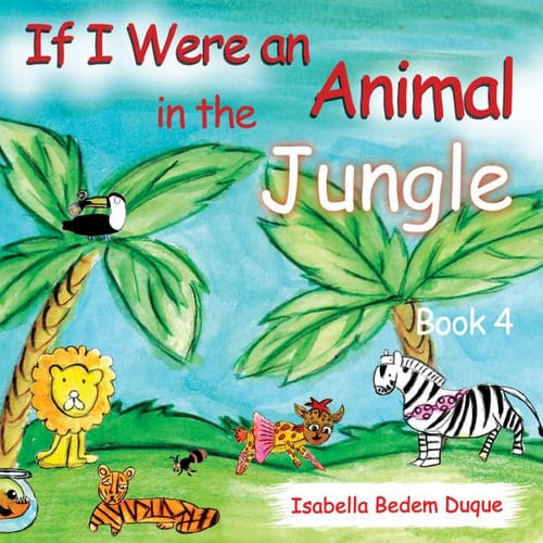 If I Were an Animal in the Jungle